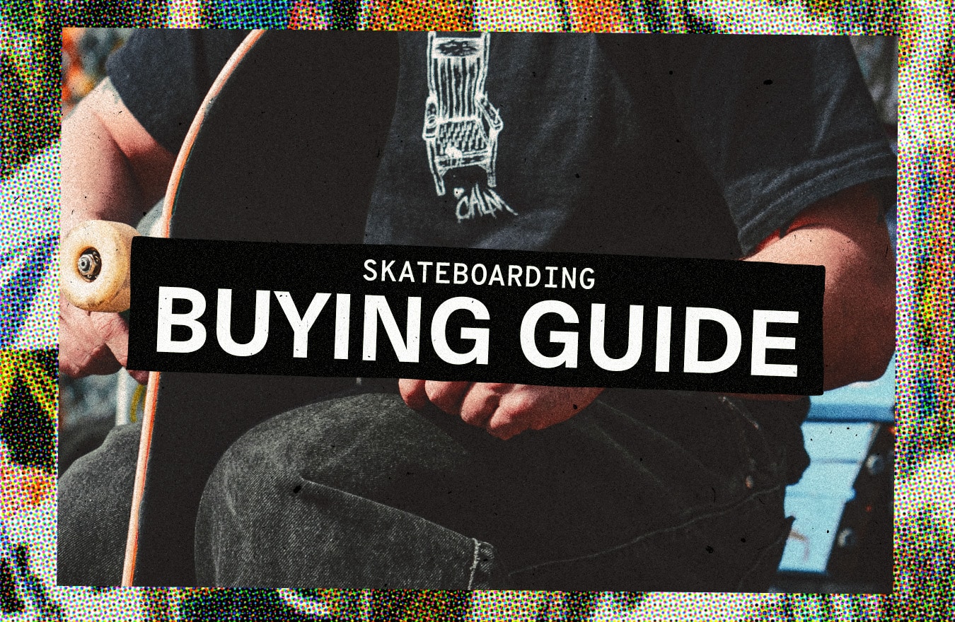 Skateboard Buying Guide