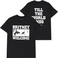 Welcome Britney Spears Til The World Ends T-Shirt - black