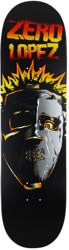 Zero Lopez Metal Health 8.5 Skateboard Deck