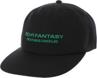 Sci-Fi Fantasy Future Is Cancelled Snapback Hat - black