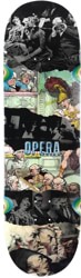 Opera Stage Fright 9.0 Skateboard Deck