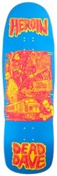 Heroin Dead Dave Allegory Of Fear 10.1 Skateboard Deck