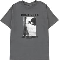 Bomb Hills Not Countries T-Shirt