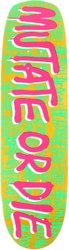 Heroin Mutate Or Die 8.7 Skateboard Deck - yellow